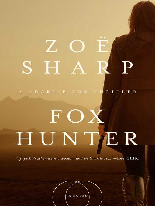 Title details for Fox Hunter by Zoë Sharp - Wait list